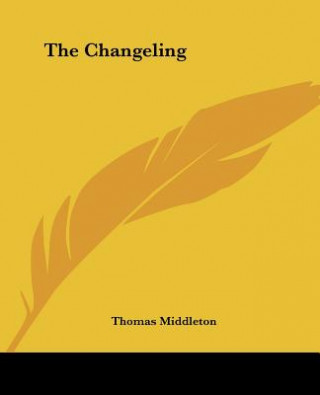 Kniha Changeling Thomas Middleton