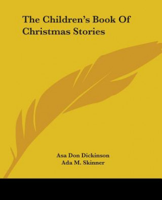 Carte Children's Book Of Christmas Stories Ada M. Skinner