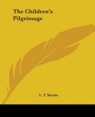 Buch Children's Pilgrimage L. T. Meade