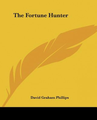 Carte Fortune Hunter David Graham Phillips