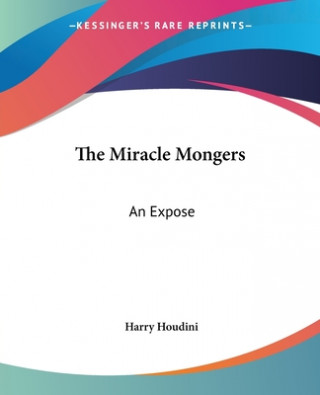 Book Miracle Mongers Harry Houdini