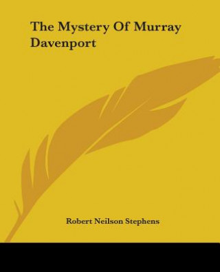 Kniha Mystery Of Murray Davenport Robert Neilson Stephens