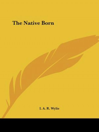 Carte Native Born I. A. R. Wylie