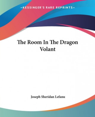 Carte Room In The Dragon Volant Joseph Sheridan Le Fanu