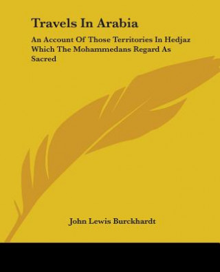 Könyv Travels In Arabia John Lewis Burckhardt