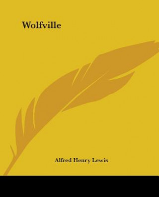 Libro Wolfville Alfred Henry Lewis