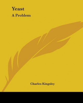 Kniha Yeast Charles Kingsley