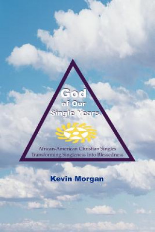 Książka God of Our Single Years Kevin Morgan