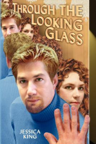 Könyv Through the Looking Glass King