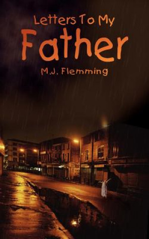 Kniha Letters To My Father M J Flemming