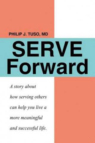 Knjiga Serve Forward Tuso