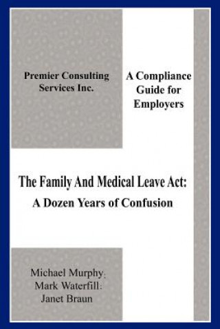 Carte Family And Medical Leave Act Janet Braun