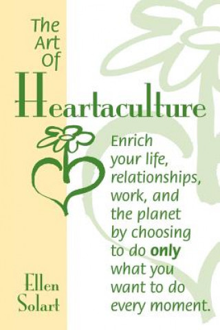 Книга Art of Heartaculture Ellen Solart