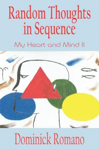 Knjiga Random Thoughts in Sequence Dominick Romano
