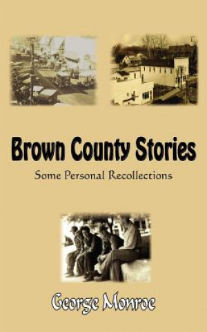 Carte Brown County Stories George Monroe