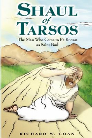 Knjiga Shaul of Tarsos Richard W. Coan