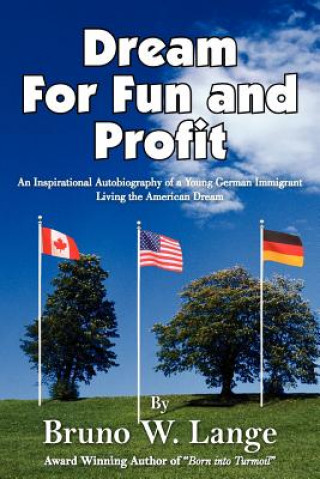 Livro Dream For Fun and Profit Bruno W Lange
