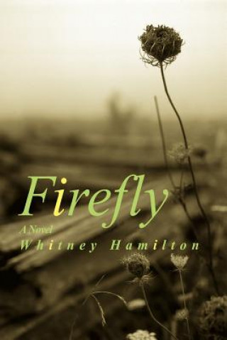 Könyv Firefly Whitney Hamilton