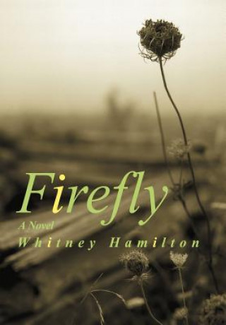 Książka Firefly Whitney Hamilton