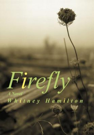 Buch Firefly Whitney Hamilton