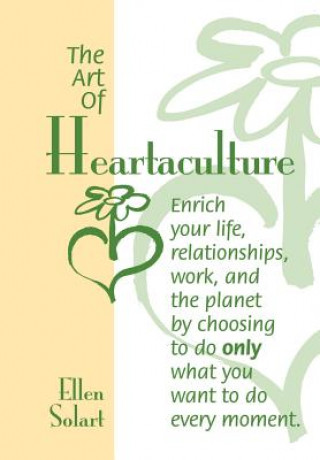 Buch Art of Heartaculture Ellen Solart