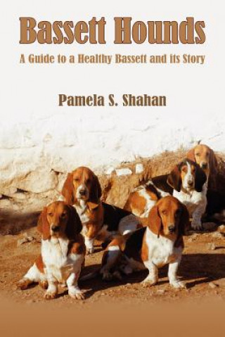 Könyv Bassett Hounds Pamela S Shahan