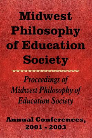 Knjiga Midwest Philosophy of Education Society Midwest Philosophy of Education Society