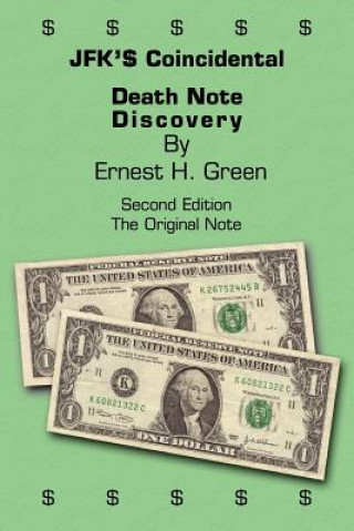 Книга JFK'$ Coincidental Death Note Discovery Ernest H Green
