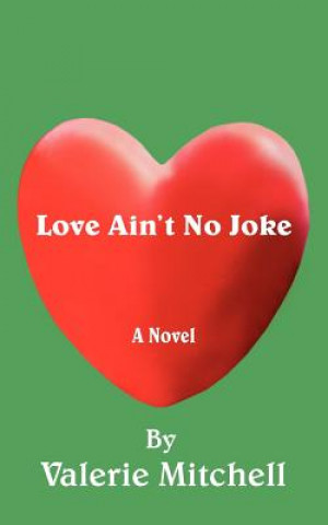 Libro Love Ain't No Joke Valerie Mitchell