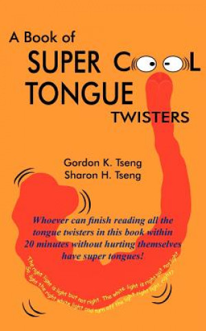 Knjiga Book of Super Cool Tongue Twisters Sharon H Tseng