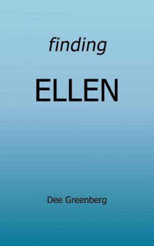 Knjiga Finding Ellen Dee Greenberg