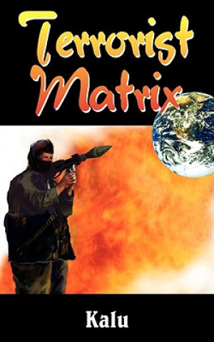 Kniha Terrorist Matrix Kyabje Kalu