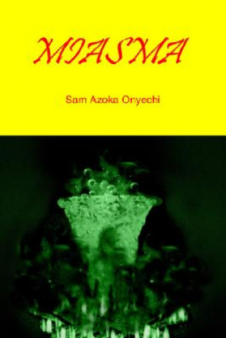 Könyv Miasma Sam Azoka Onyechi