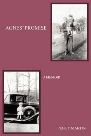 Könyv Agnes' Promise Peggy Martin