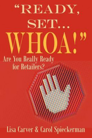 Buch "Ready, Set...Whoa!" Carol Spieckerman