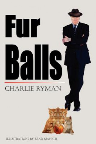 Книга Fur Balls Charlie Ryman