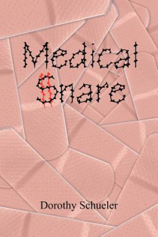 Carte Medical Snare Dorothy Schueler