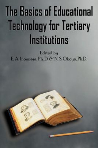 Carte Basics of Educational Technology for Tertiary Institutions E. A. Inomiesa
