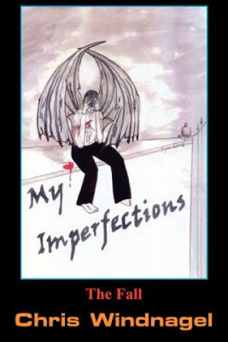 Книга My Imperfections Chris Windnagel