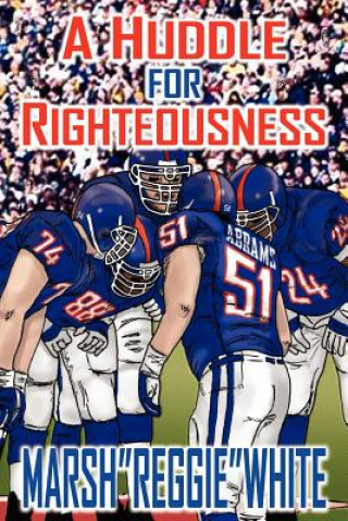 Книга Huddle for Righteousness Marsh White