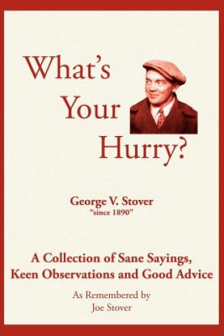 Carte What's Your Hurry? Joe Stover