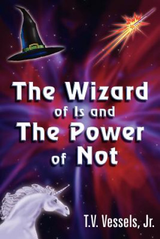 Книга Wizard of Is and the Power of Not Vessels