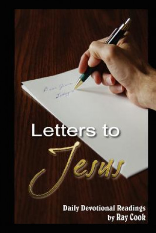 Книга Letters to Jesus Ray Cook