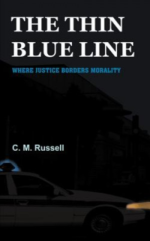 Knjiga Thin Blue Line C M Russell