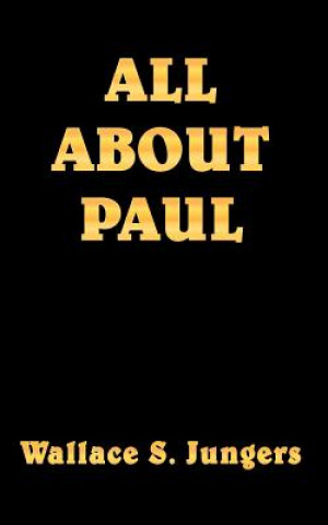 Buch All About Paul Wallace S. Jungers