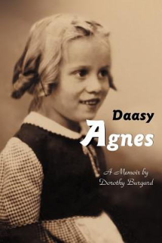 Knjiga Daasy Agnes Dorothy Burgard