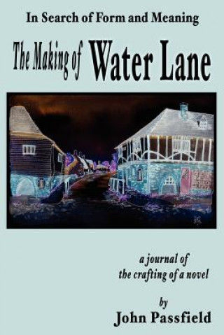 Knjiga Making of Water Lane John Passfield