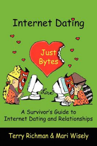 Buch Internet Dating Just Bytes Mari Wisely