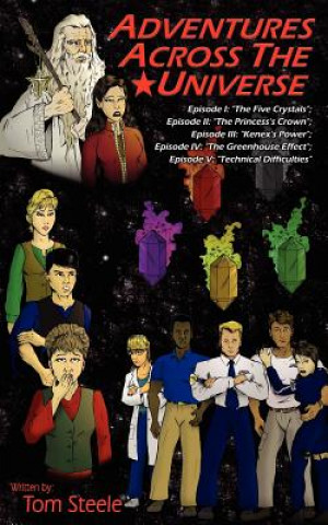 Könyv Adventures Across The Universe Tom Steele