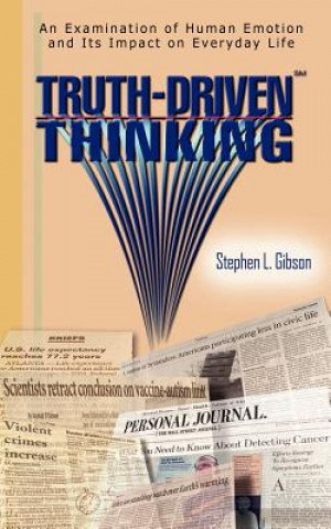 Buch Truth-Driven Thinking Stephen L Gibson